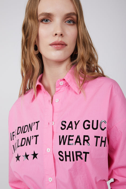 'IF I DIDN'T' PRINTED SHIRT - PINK